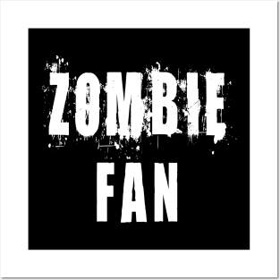 Zombie Fan: Funny Apocalypse T-Shirt Posters and Art